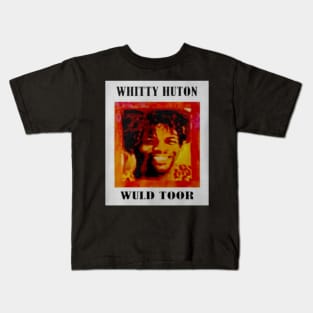 Whitty Huton Wuld Toor Kids T-Shirt